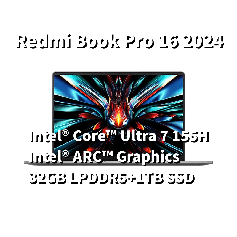 New Xiaomi Redmi Book Pro 16 2024 Laptop Intel Core Ultra 7 155H/5 125H NoteBook 32G DDR5+1TB SSD 16" 3.1K 165Hz Screen PC